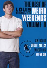 No Image for LOUIS THEROUX'S WEIRD WEEKENDS VOL. 2, TAPE 1