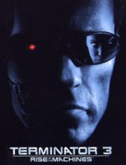 No Image for TERMINATOR 3: RISE OF THE MACHINES