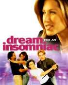 No Image for DREAM FOR AN INSOMNIAC